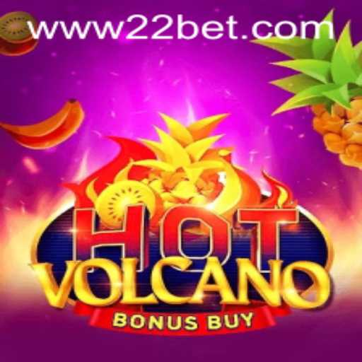 Discover the Excitement of HotVolcanoBonusBuy with 22 Bet