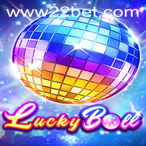 Exploring the Excitement of LuckyBall and Its Connection to 22 Bet